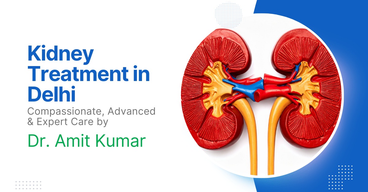 Kidney Treatment in Delhi